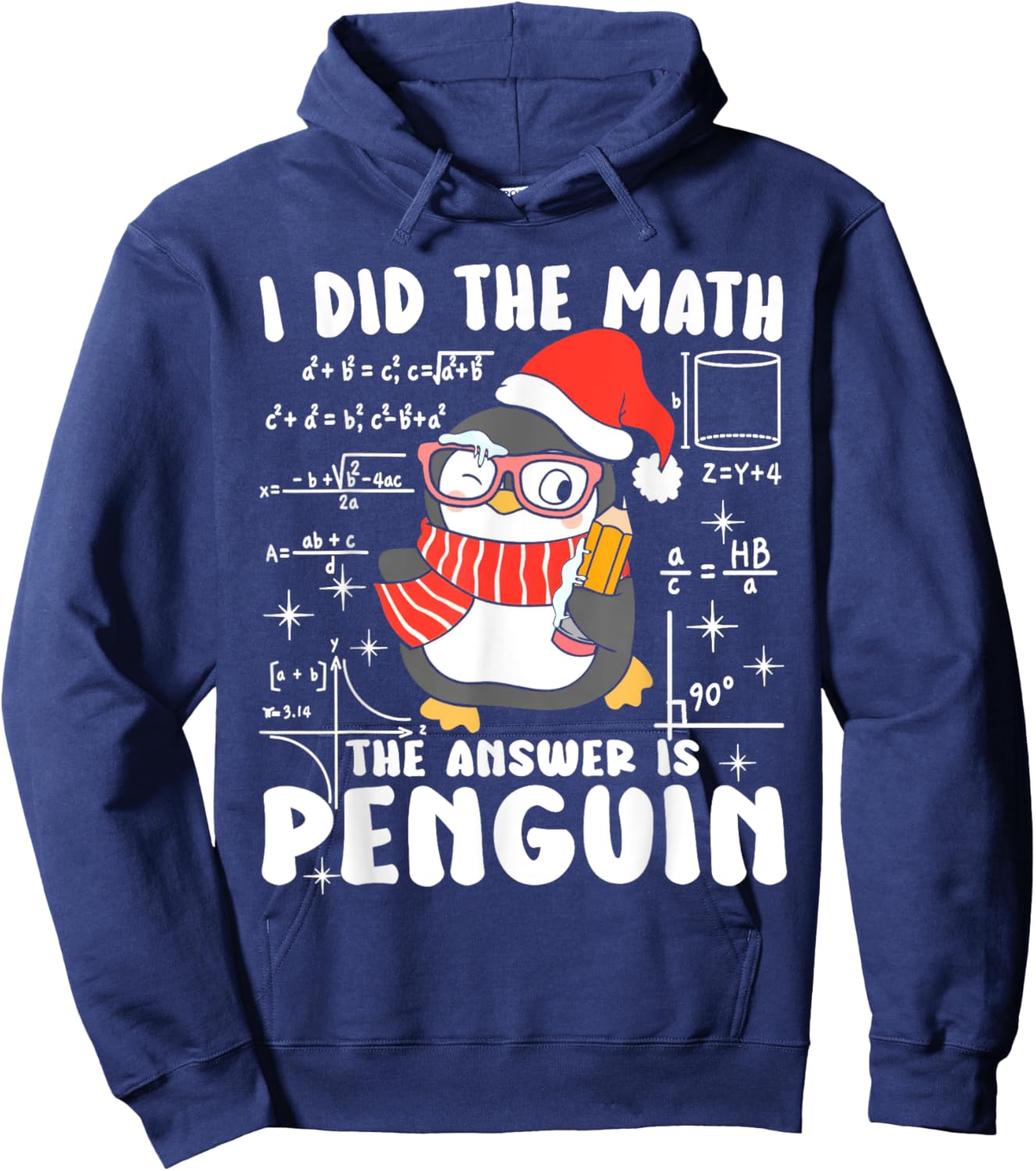 I Did The Math The Answer Is Penguin Christmas Math Teacher Hoodie - Hoodie | Navy