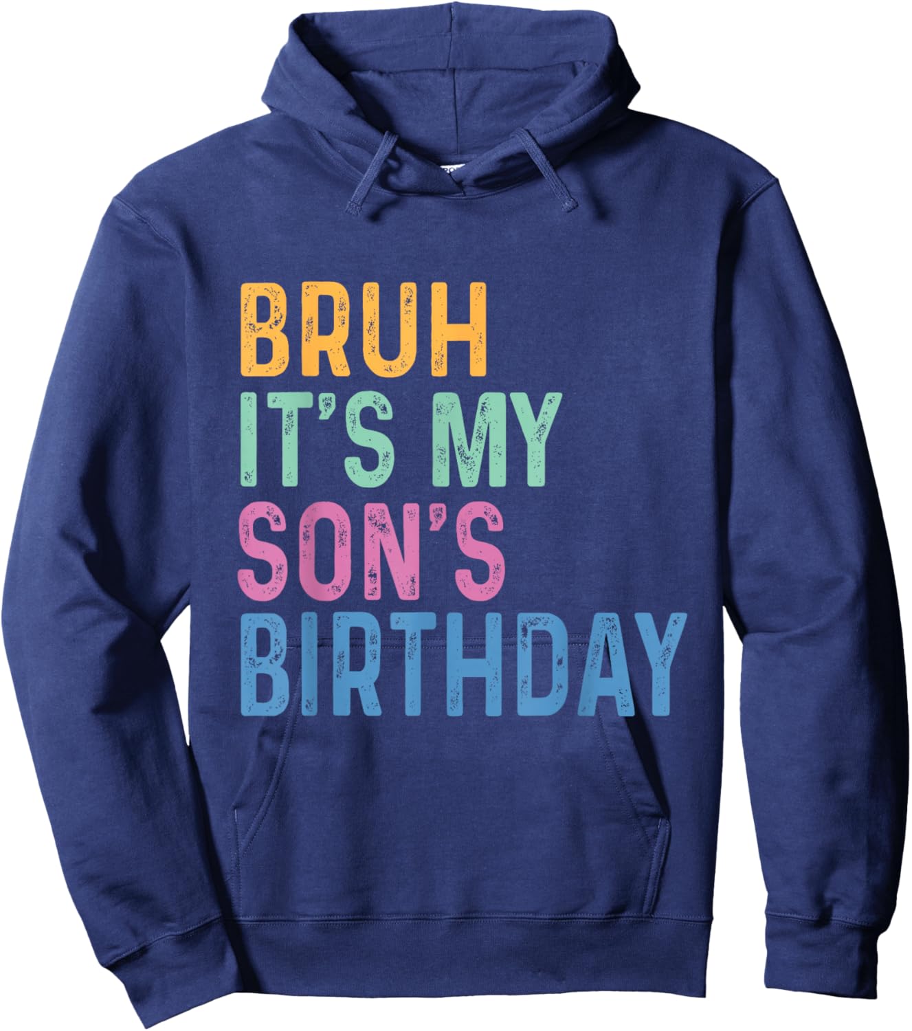 Bruh It's My Son's Birthday Funny Son Hoodie - Hoodie | Navy