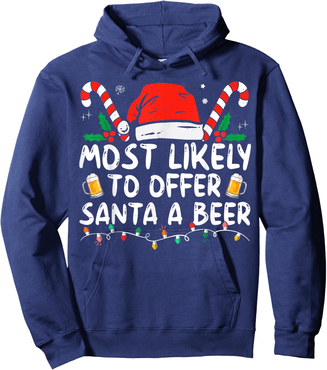 Most Likely To Offer Santa A Beer Funny Drinking Christmas Hoodie - Hoodie | Navy