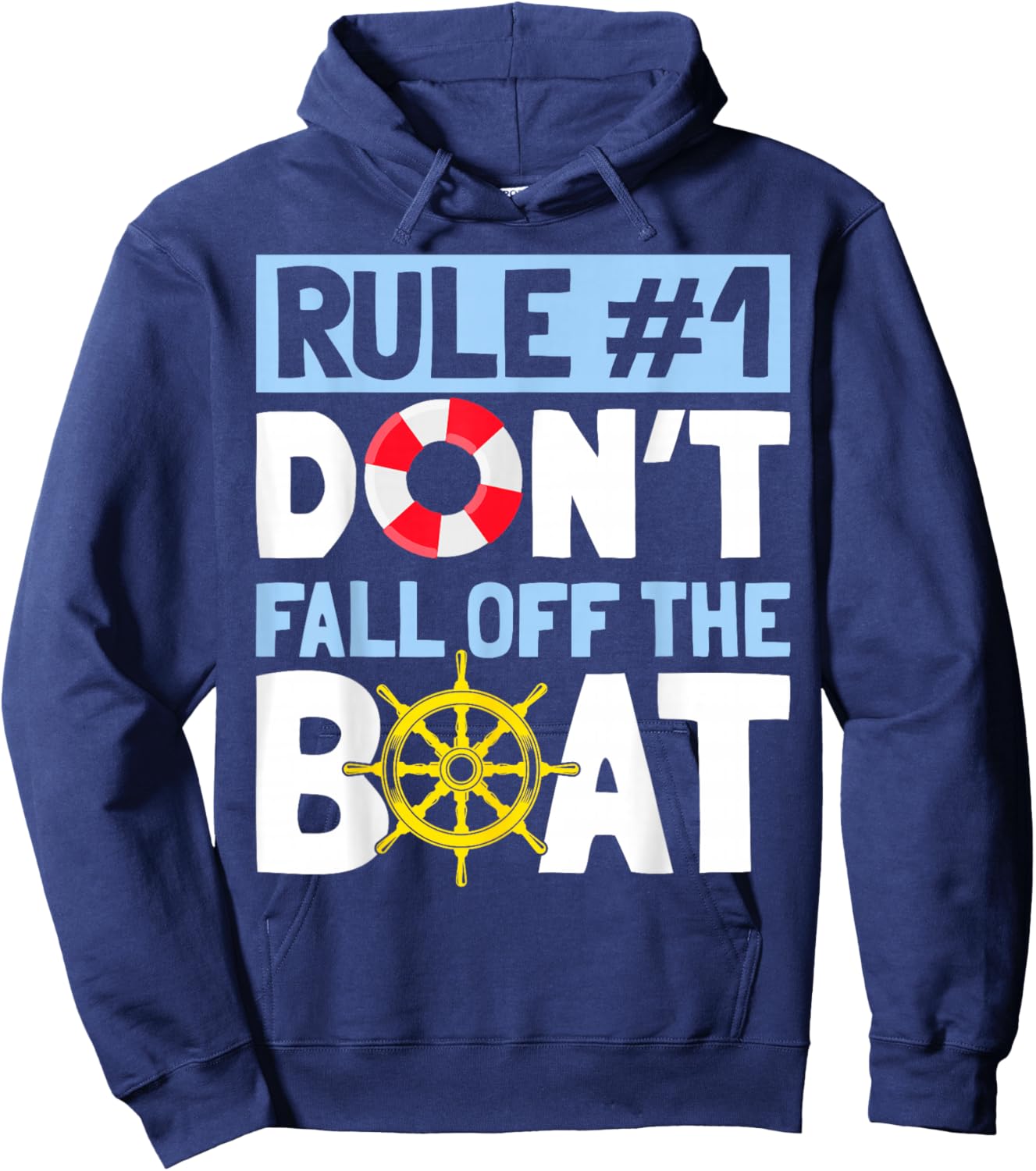 Rule Number 1 Don't Fall Off The Boat Cruise Hoodie - Hoodie | Navy