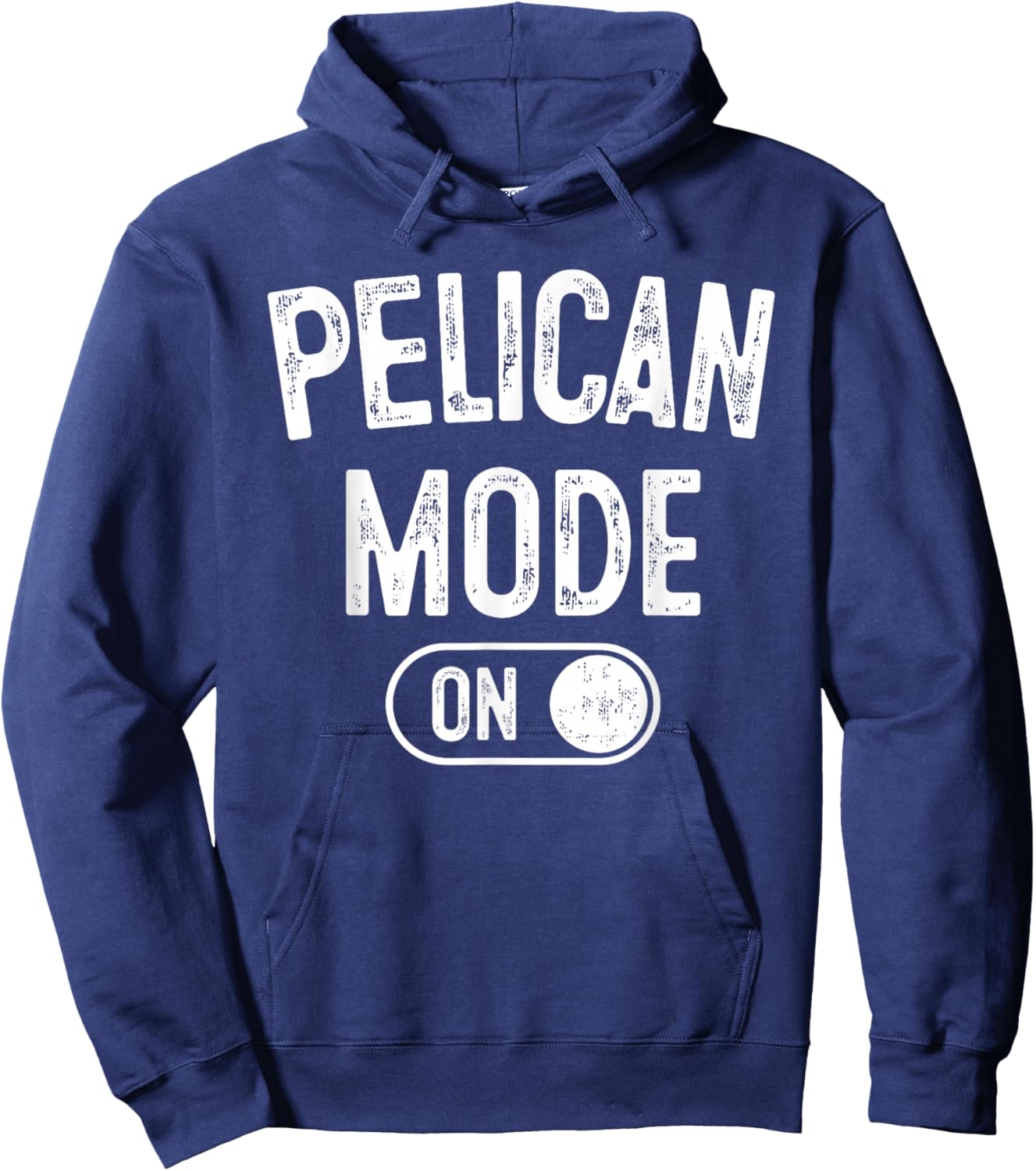 Pelican Mode On Costume Funny Fish Catcher Gift Animal Lover Hoodie - Hoodie | Navy