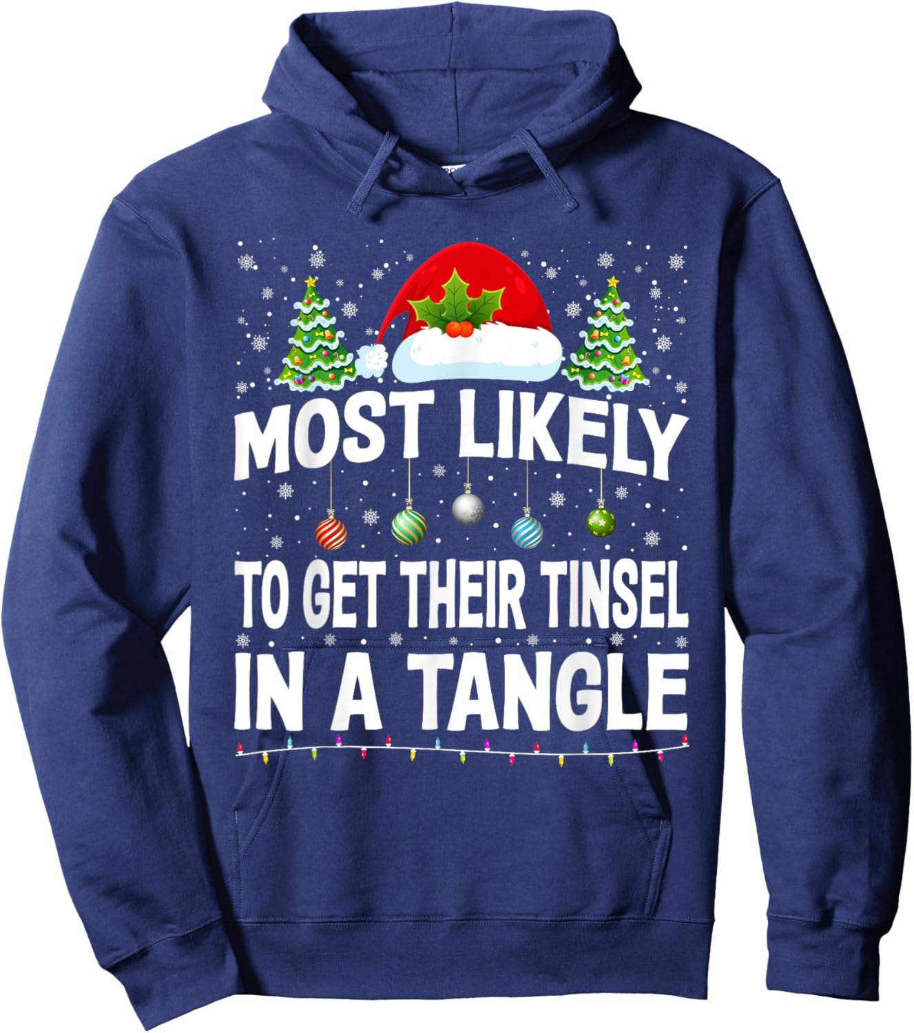 Most Likely To Get Their Tinsel In A Tangle Christmas Pajama Hoodie - Hoodie | Navy