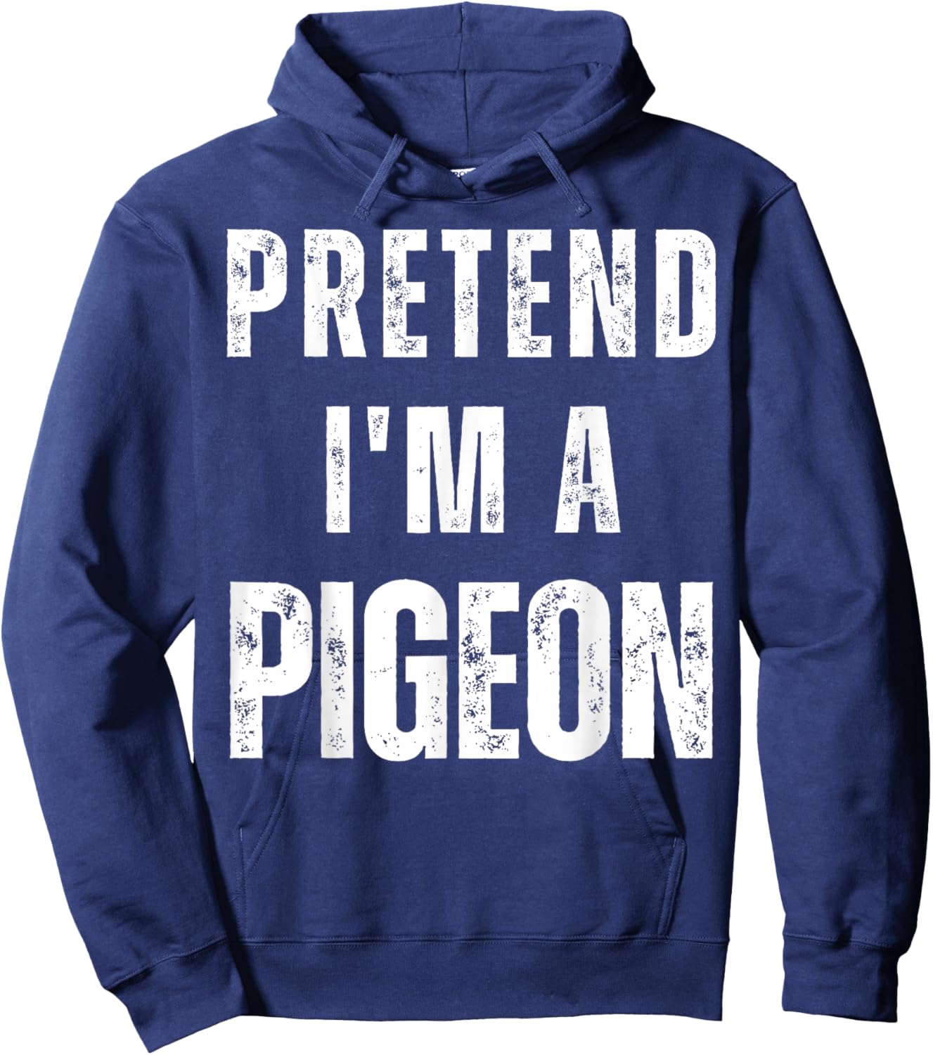 Pretend I'm a Pigeon Matching Costume Funny Halloween Hoodie - Hoodie | Navy
