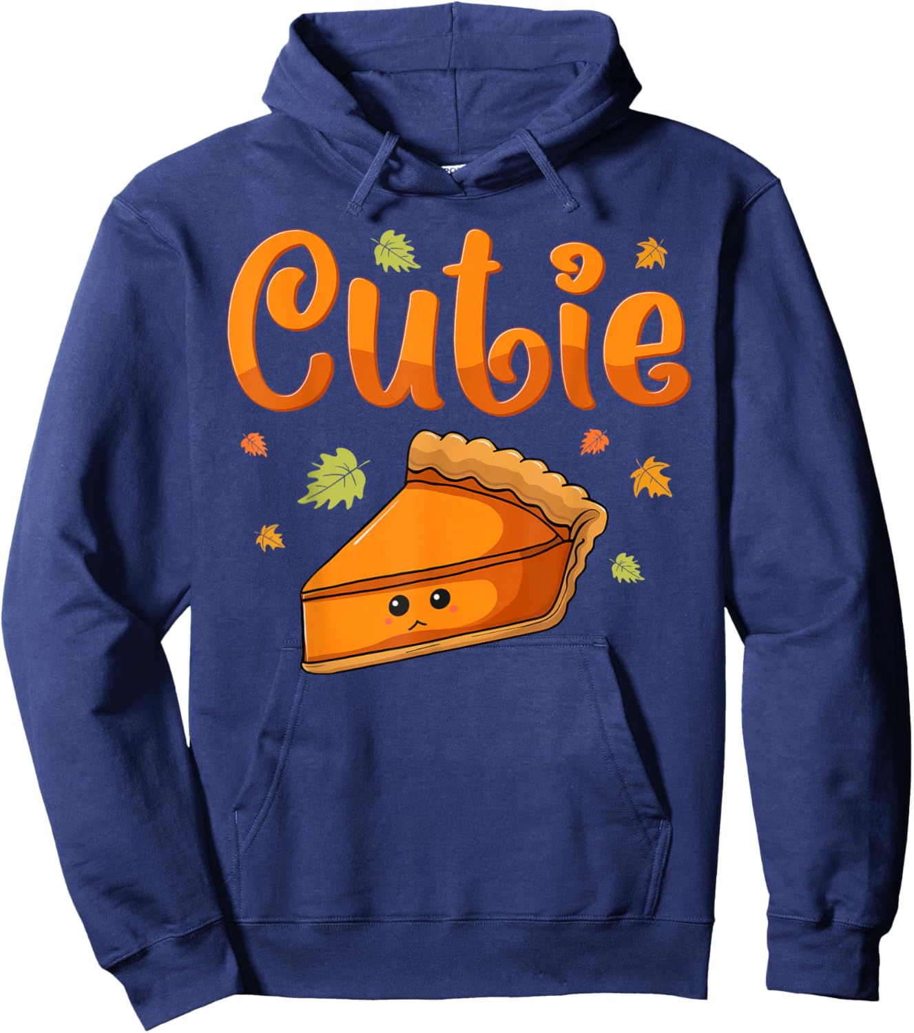 Pie Day Pi Day Thanksgiving Cutie Pumpkin Pie Cutie Cute Pie Hoodie - Hoodie | Navy