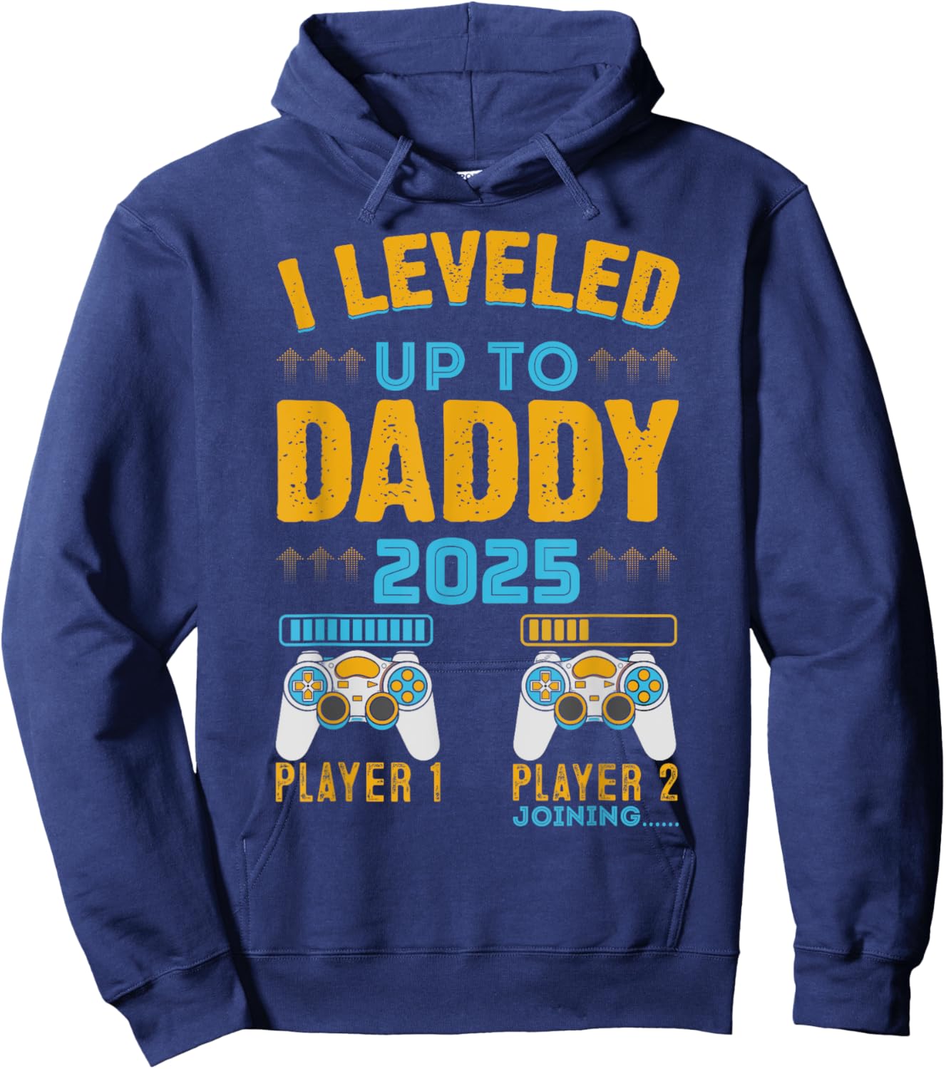 I Leveled Up To Daddy Est. 2025 Dad Pregnancy Announcement Hoodie - Hoodie | Navy