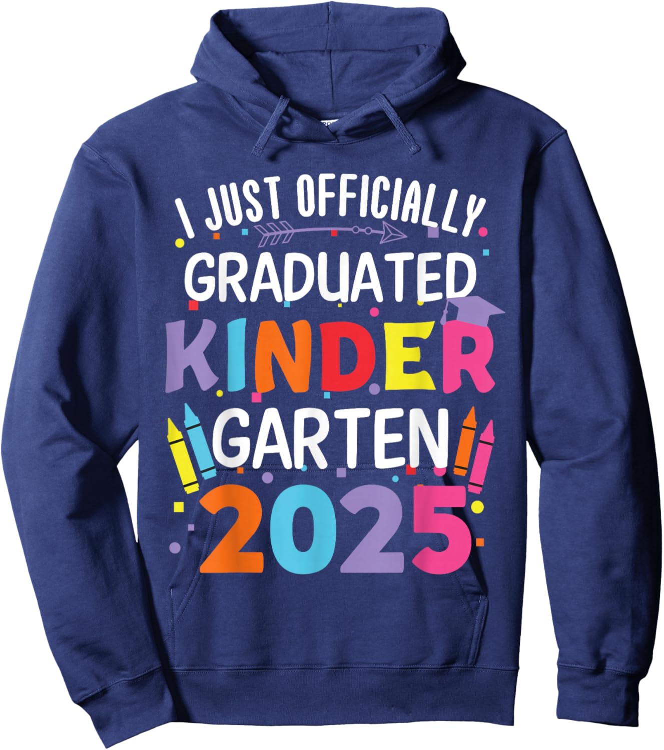 I Officially Graduated Kindergarten Class Of 2025 Graduation Hoodie - Hoodie | Navy