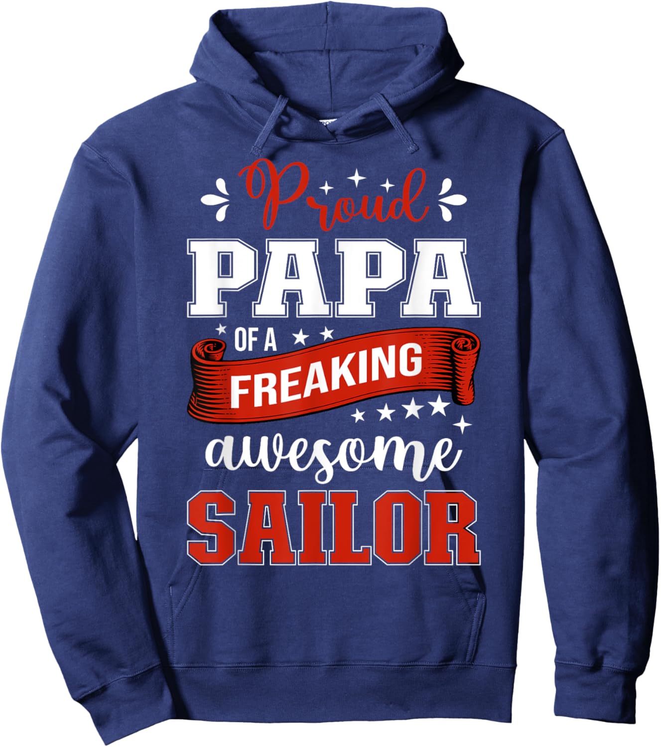 proud Papa of a freaking awesome Sailor Hoodie - Hoodie | Navy