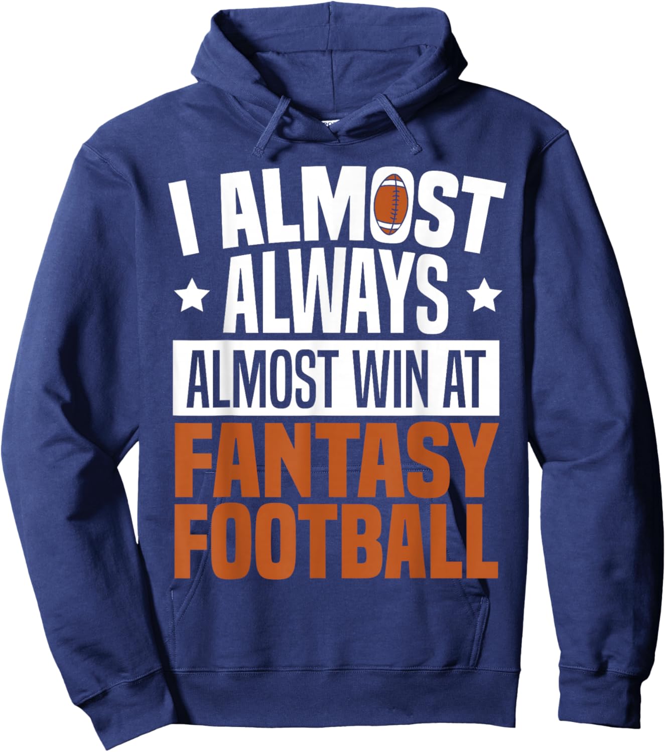 Fantasy Football Lover Funny Last Place Fantasy Football Hoodie - Hoodie | Navy