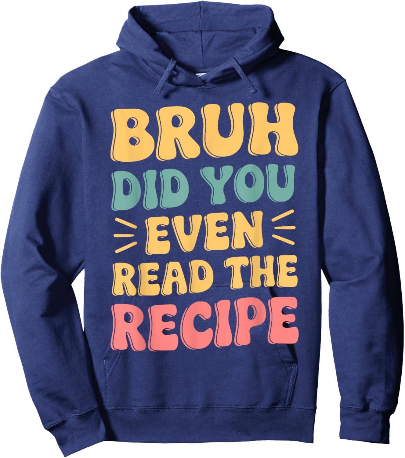 Did You Even Read The Recipe Family Consumer Science FCS Hoodie - Hoodie | Navy