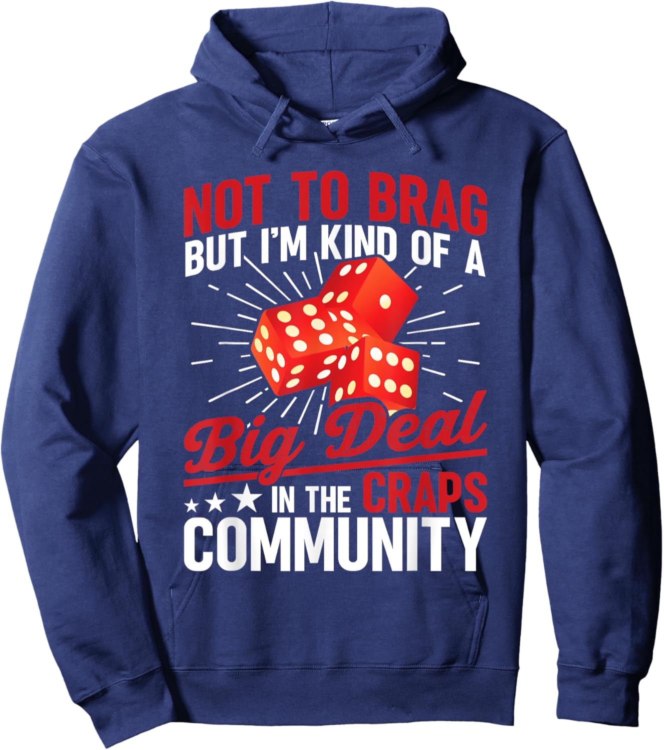 Craps Player Community Craps Gasino Game Lover Craps Hoodie - Hoodie | Navy