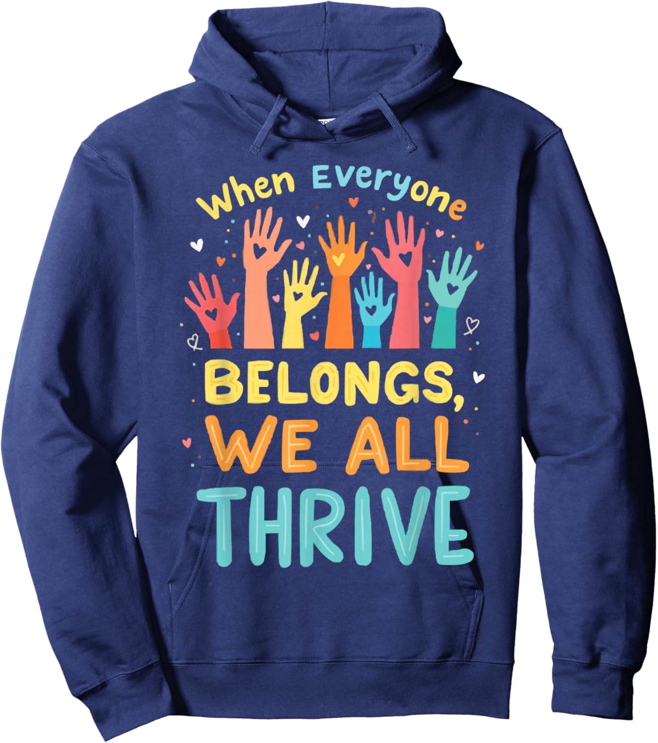 Inclusion Belonging Include All Autism ADHD Inclusivity Hoodie - Hoodie | Navy
