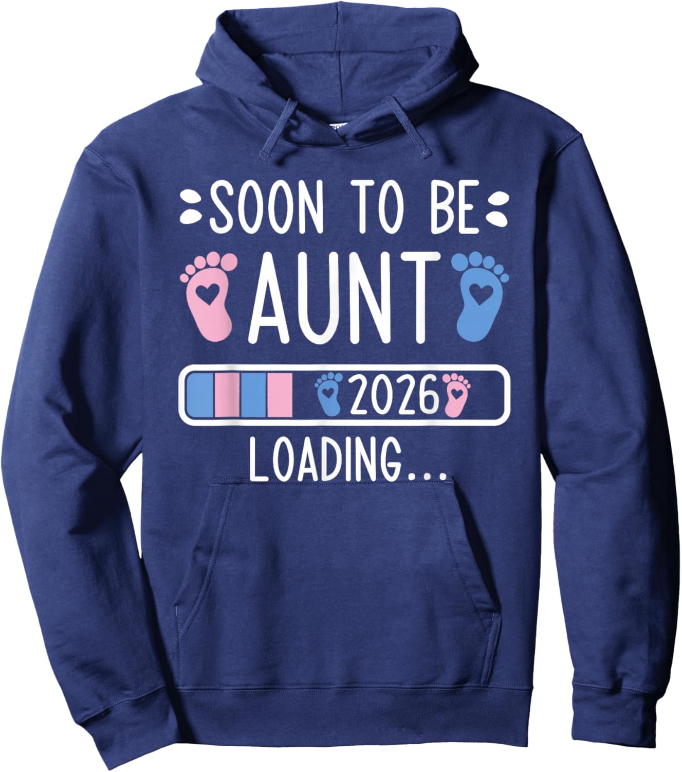 Soon to Be Aunt 2026 Loading Pregnancy Announcement 2026 Hoodie - Hoodie | Navy