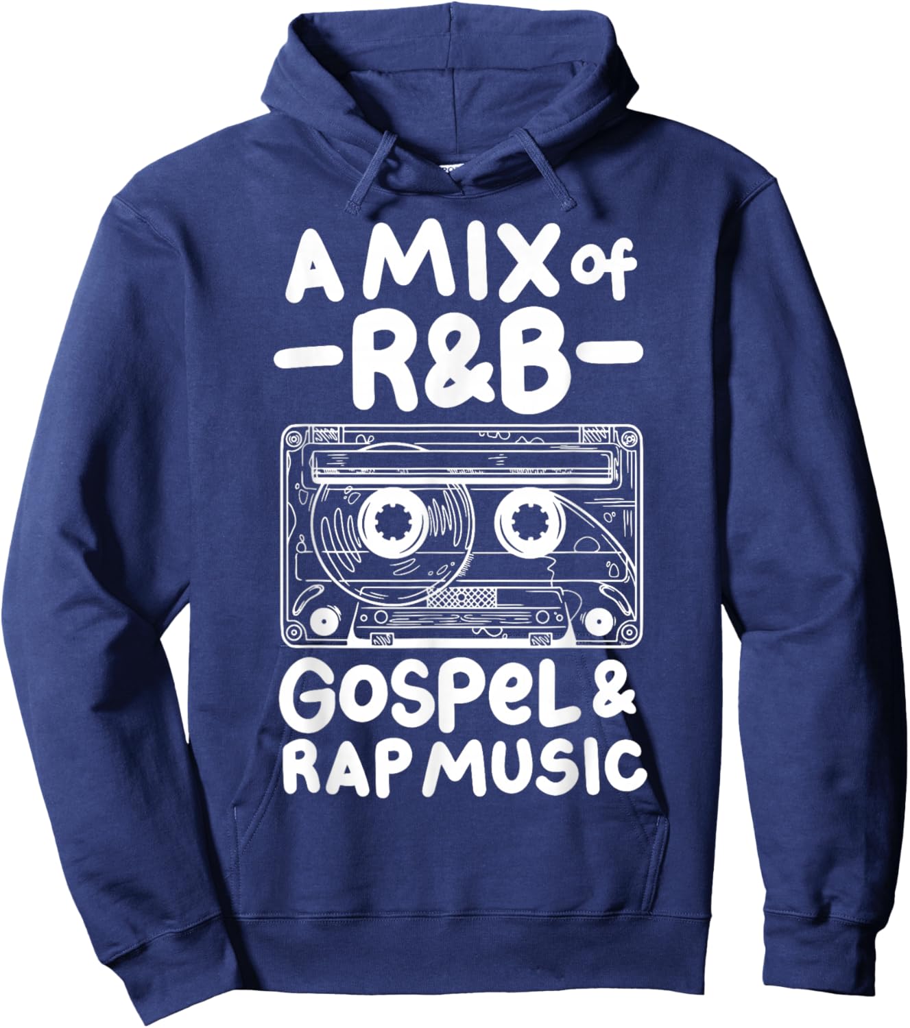 A Mix Of R&B Gospel And Rap Music Hoodie - Hoodie | Navy
