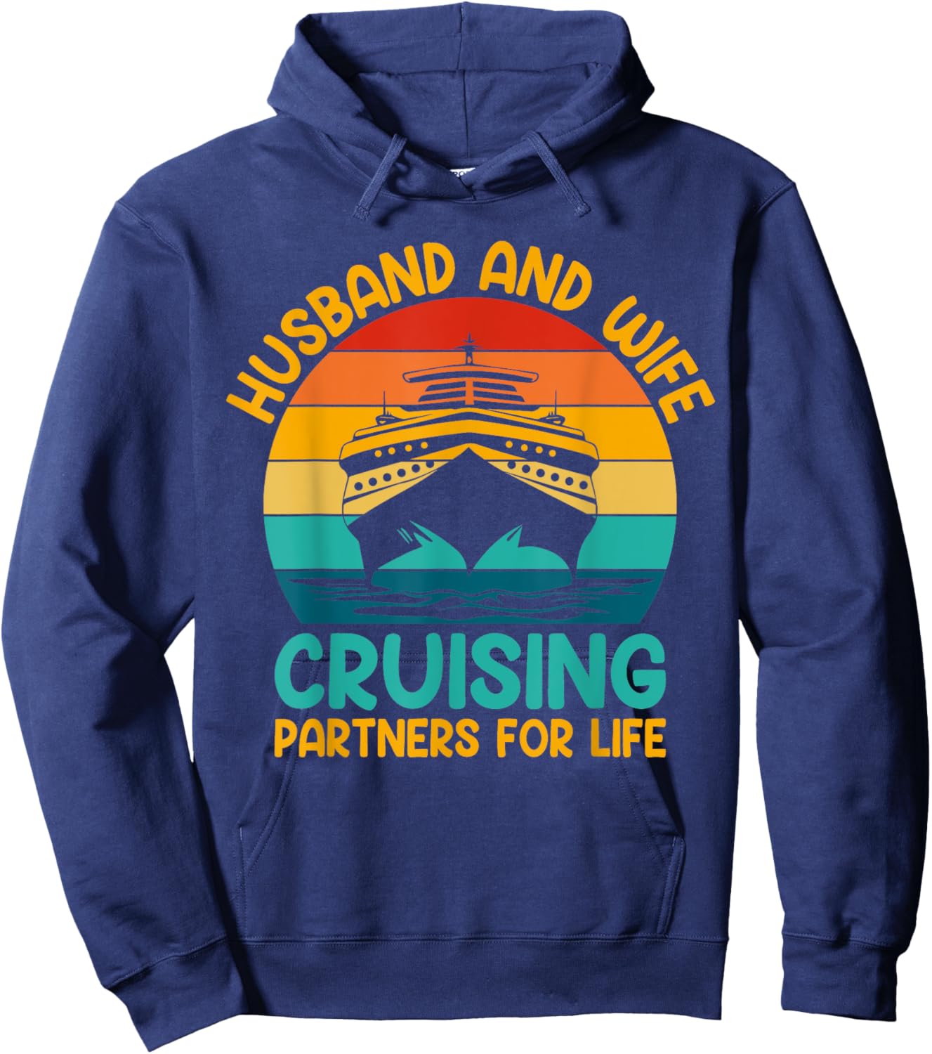 Husband And Wife Cruising Partners For Life Hoodie - Hoodie | Navy