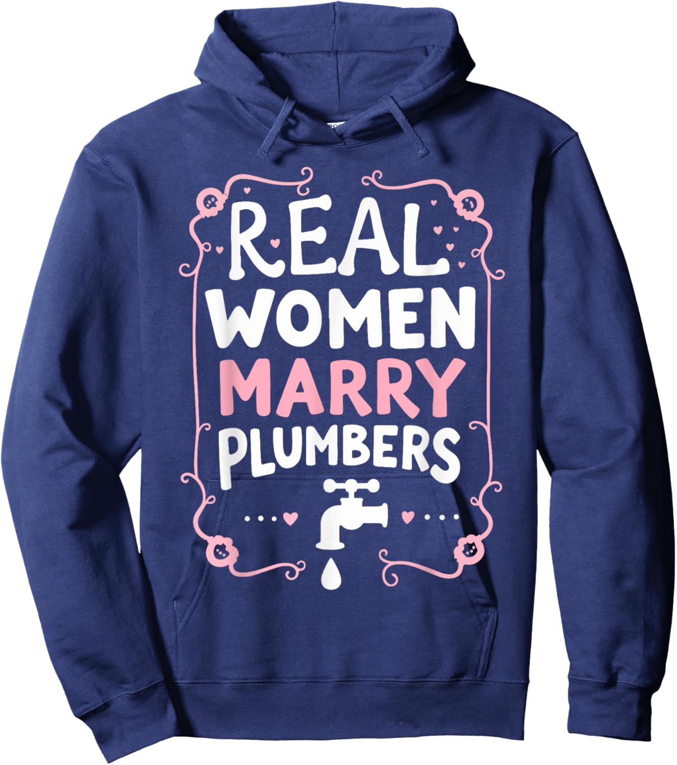 Plumber Art Men Women Funny Plumber Quote Dad Father Plumber Hoodie - Hoodie | Navy