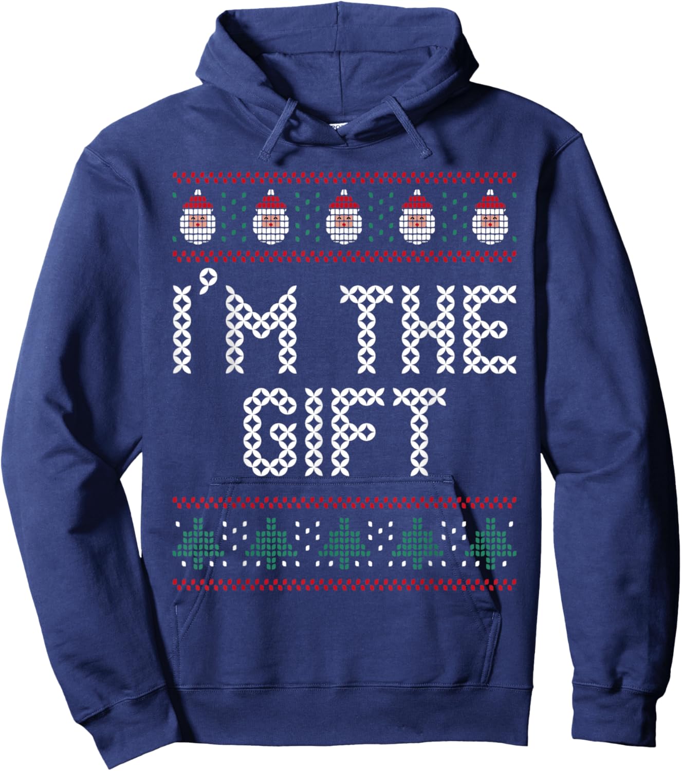 I'm The Gift Pretend I'm A Present Funny Christmas Sweater Hoodie - Hoodie | Navy