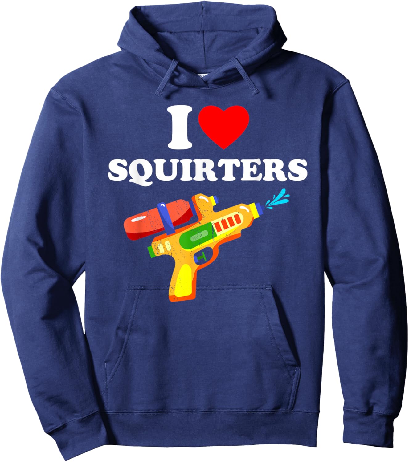 I Love Squirters Retro Design Fun 80's 90's Vintage Hoodie - Hoodie | Navy