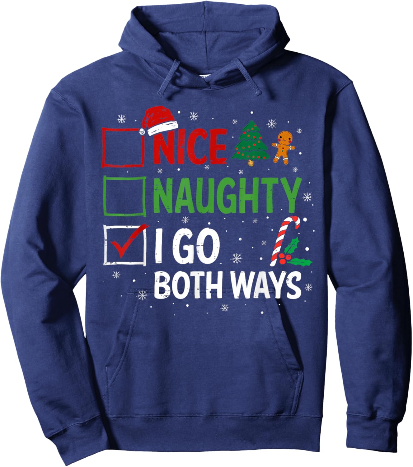 Nice Naughty I Go Both Ways Christmas Pajamas Santa Claus Hoodie - Hoodie | Navy