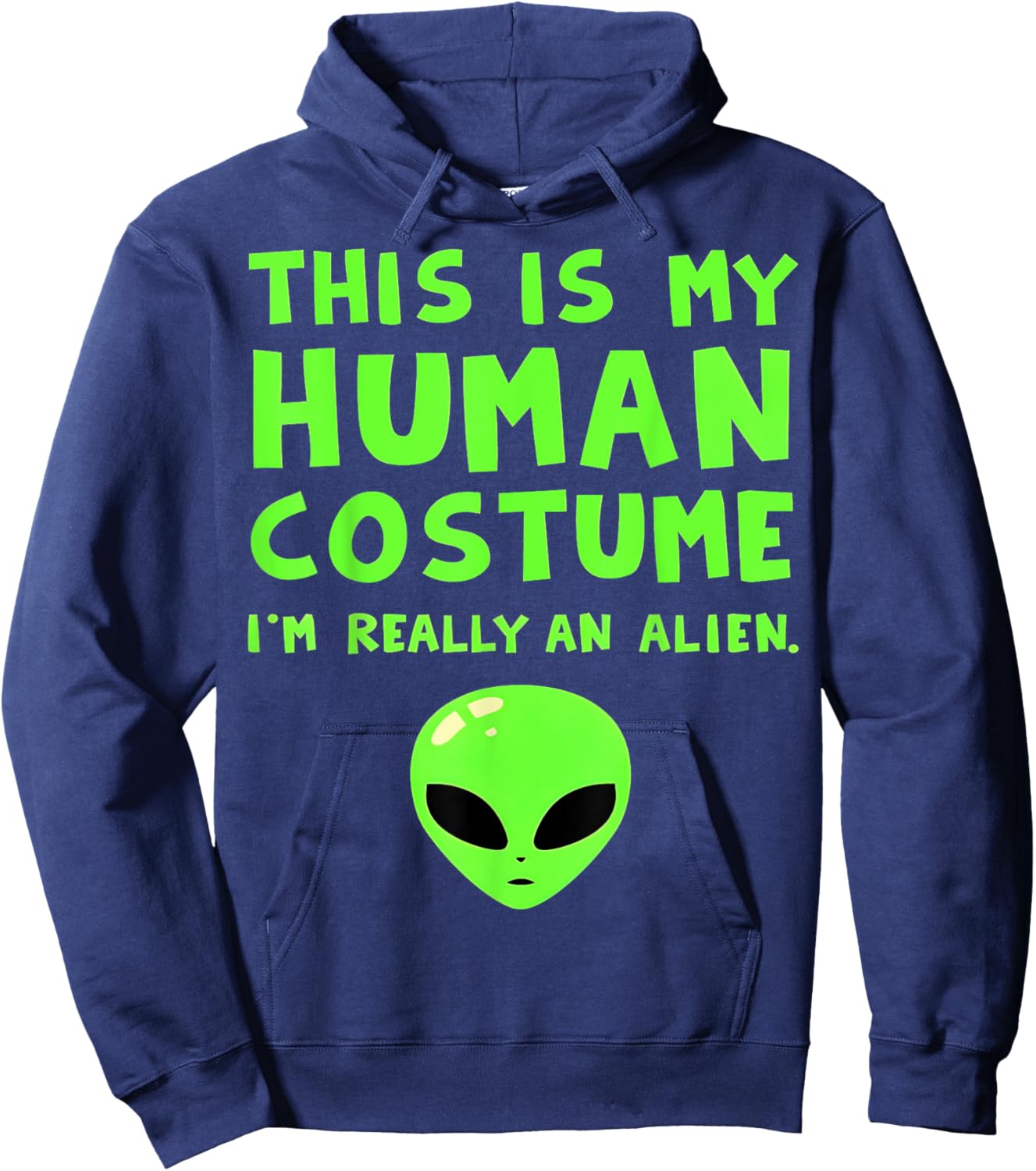 Funny Alien Human Costume Hoodie - Hoodie | Navy