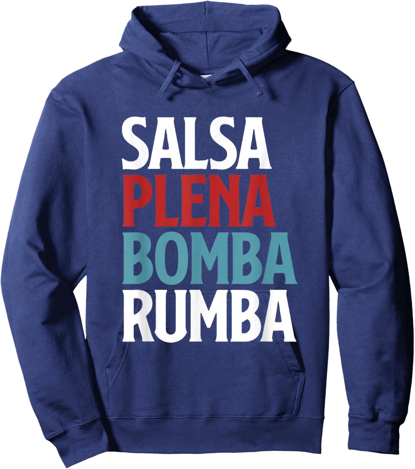 Salsa Plena Bomba Rumba Puerto Rica Dance Hoodie - Hoodie | Navy