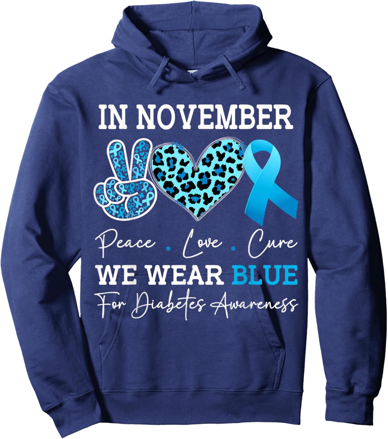 In November we Wear Blue Diabetes Awareness Month Diabetic Hoodie - Hoodie | Navy