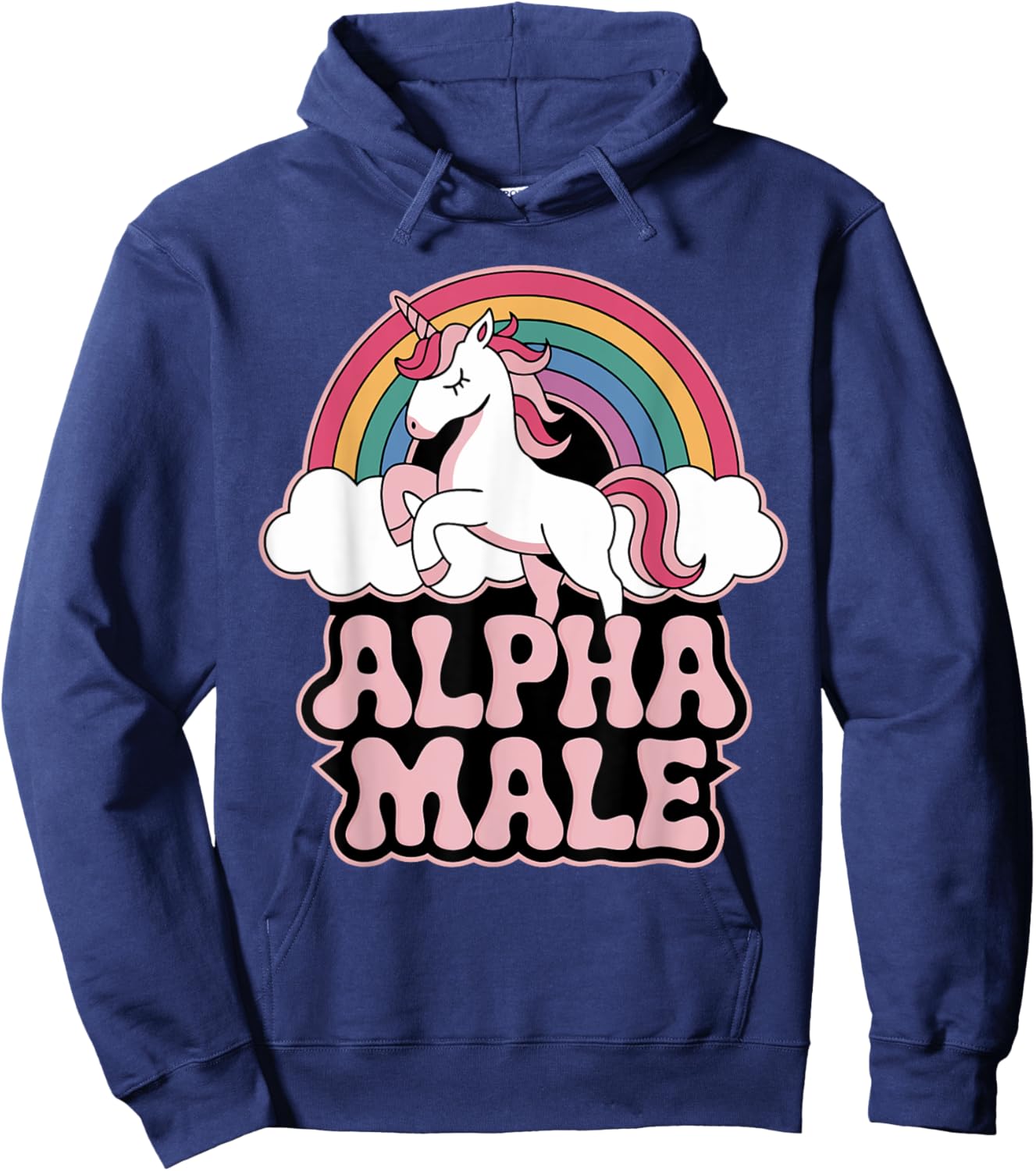 Alpha Male Unicorn Funny Sarcastic Ironic Memes Weird Humor Hoodie - Hoodie | Navy