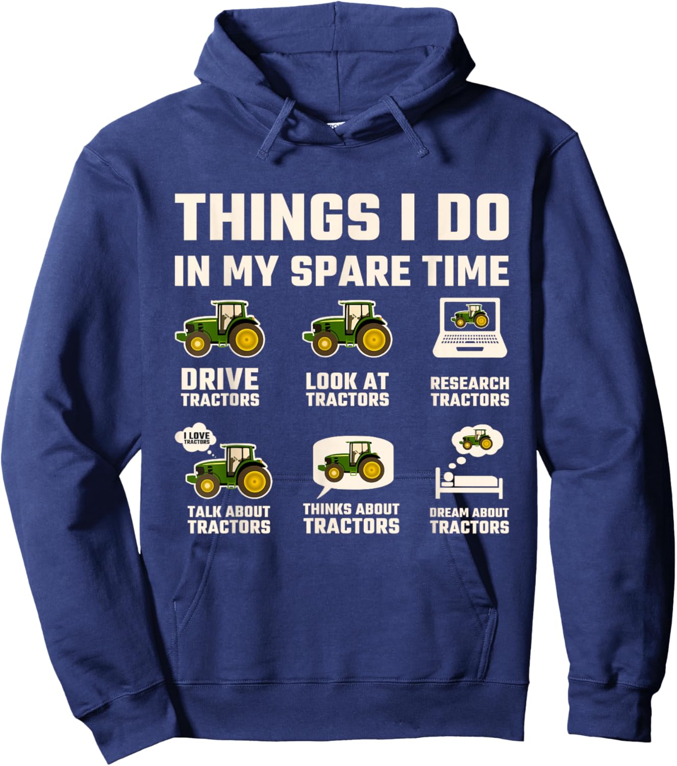 Funny Tractors lover 6 Things I Do In My Spare Time Tractor Hoodie - Hoodie | Navy