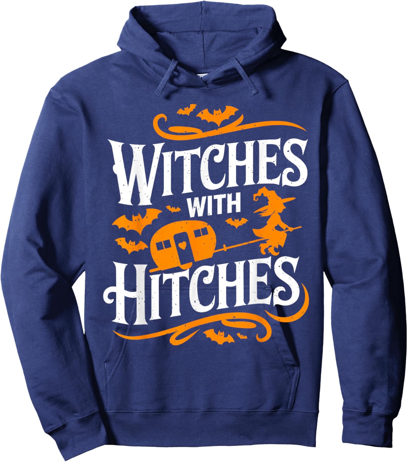 Witches With Hitches Funny Halloween Camping Witches Hoodie - Hoodie | Navy