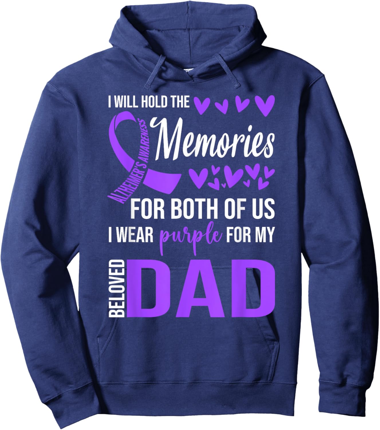 Alzheimer's Awareness Shirt Purple Ribbon Memories for Dad Hoodie - Hoodie | Navy