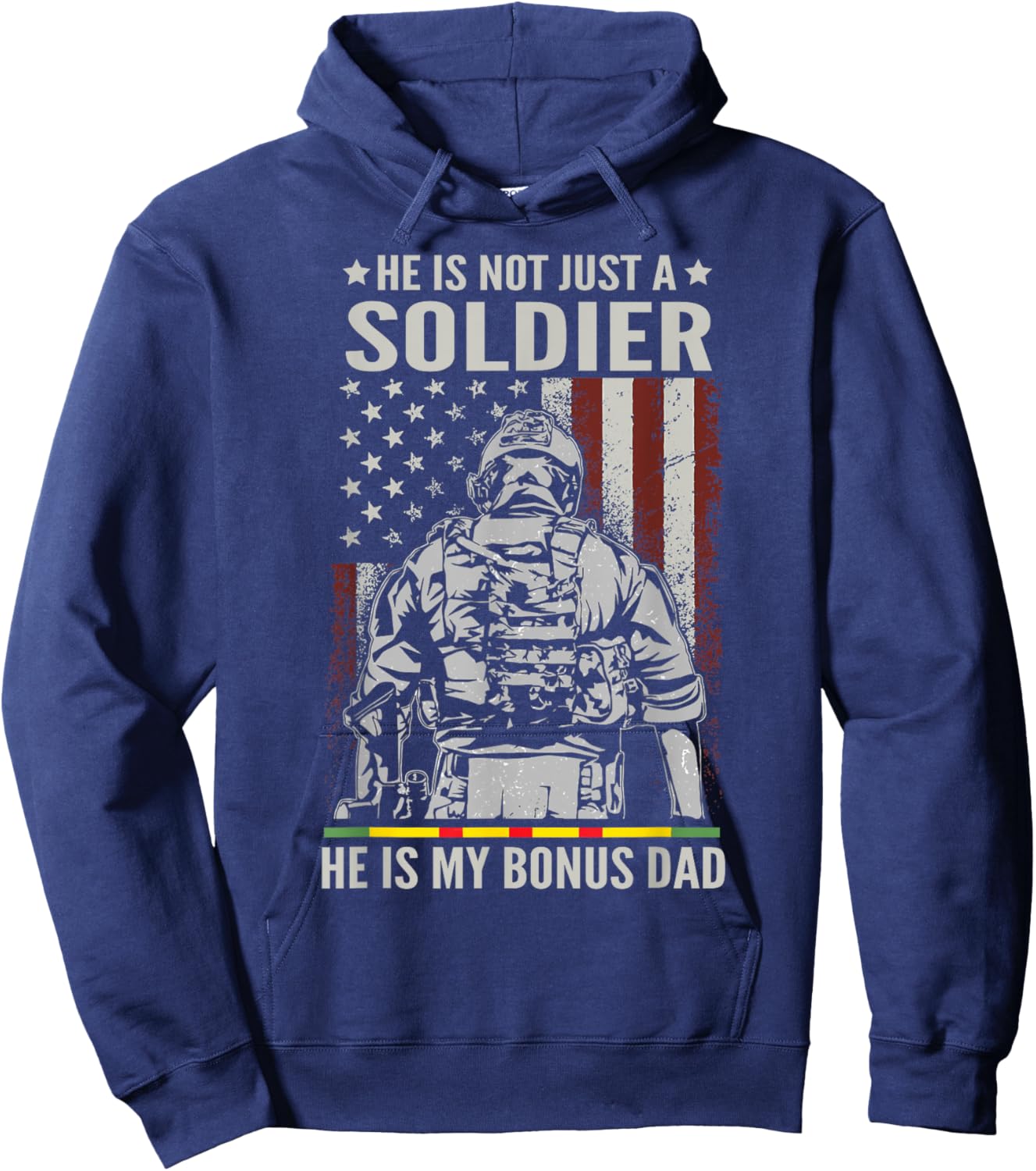 Not Just A Soldier He Is My Bonus Dad Vietnam Veteran Hoodie - Hoodie | Navy