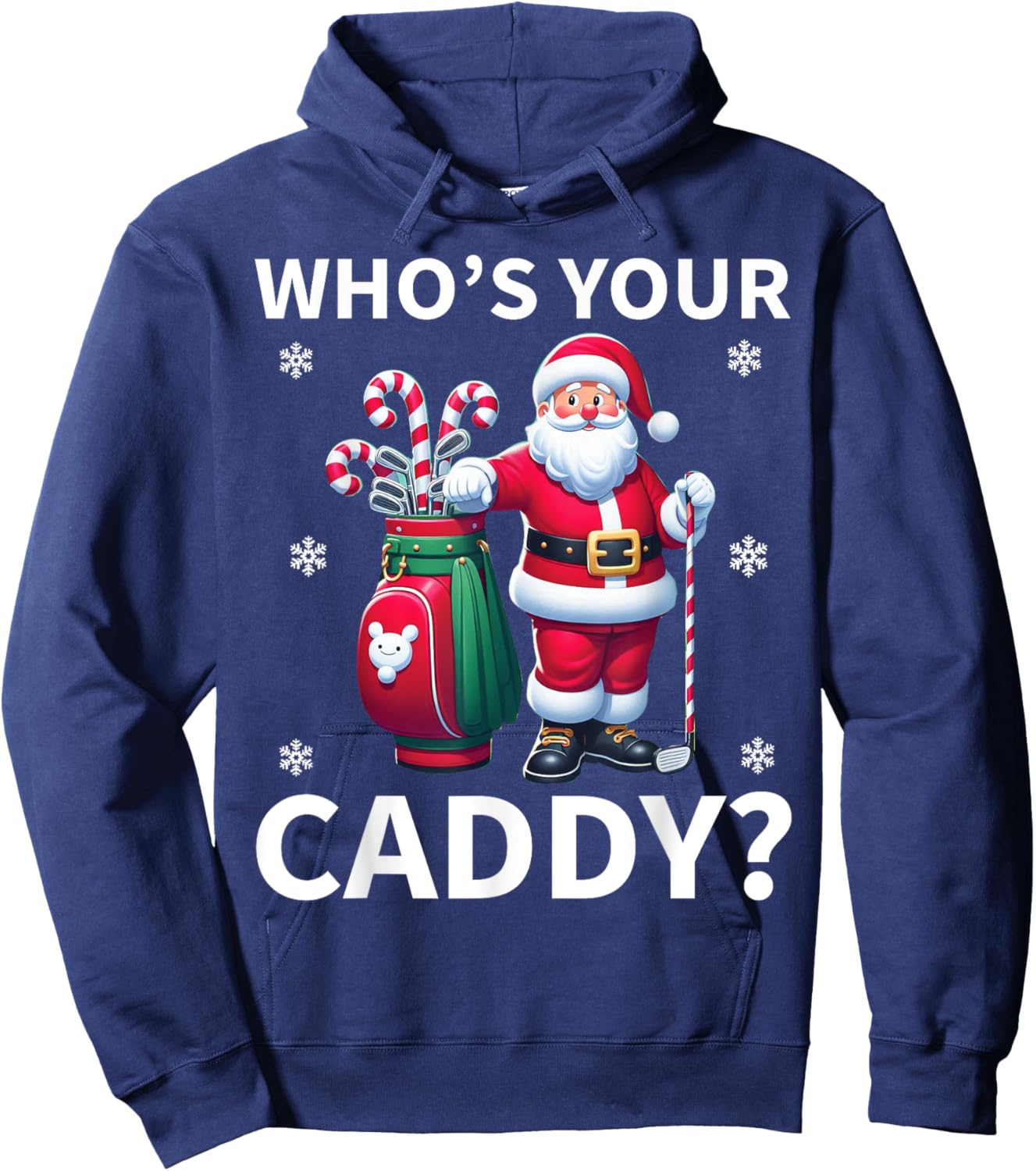Santa Christmas Golf Humor - Who Is Your Caddy? Golfer Xmas Hoodie - Hoodie | Navy