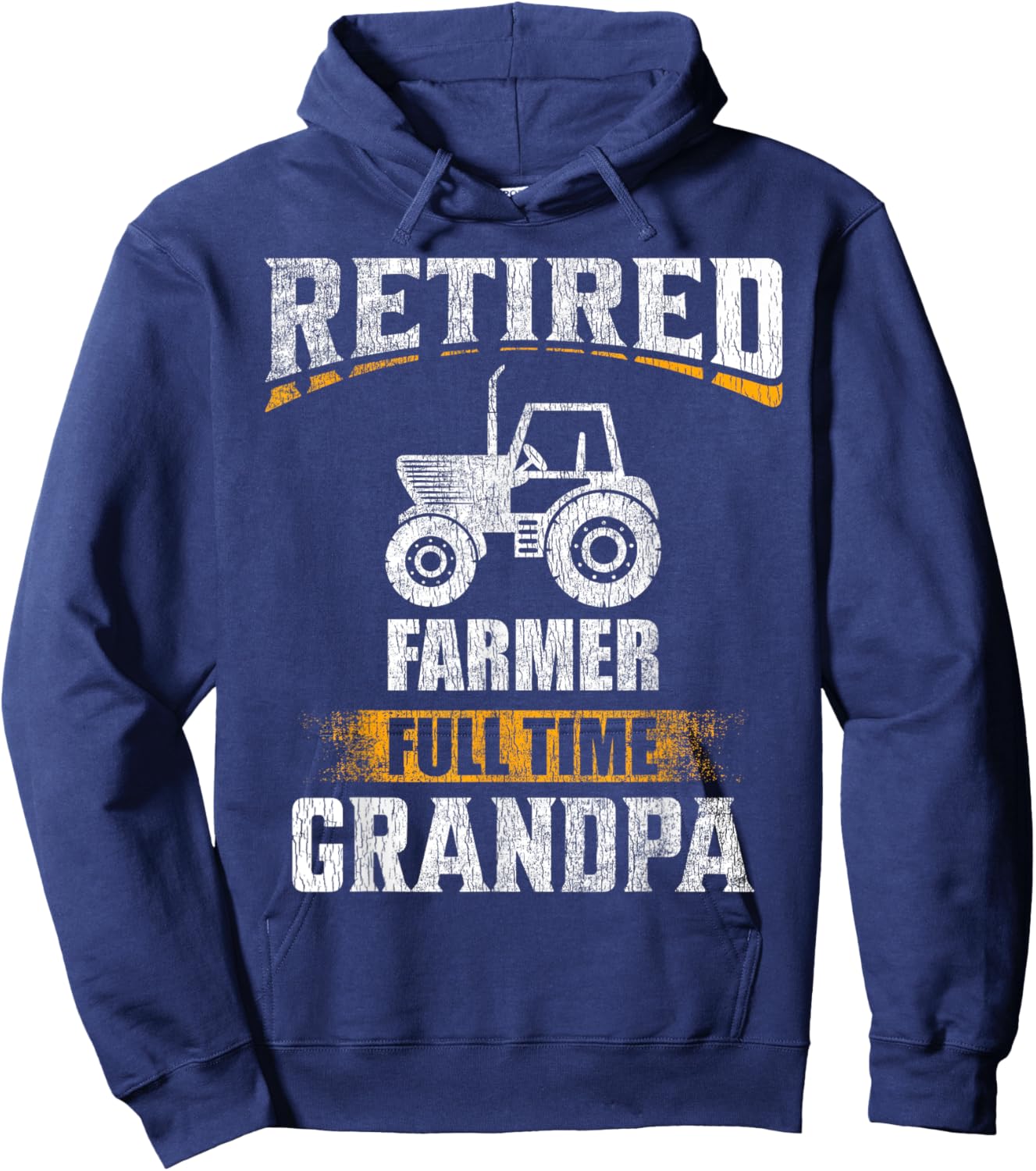 Retired Farmer Full Time Grandpa Funny Grandparent Hoodie - Hoodie | Navy