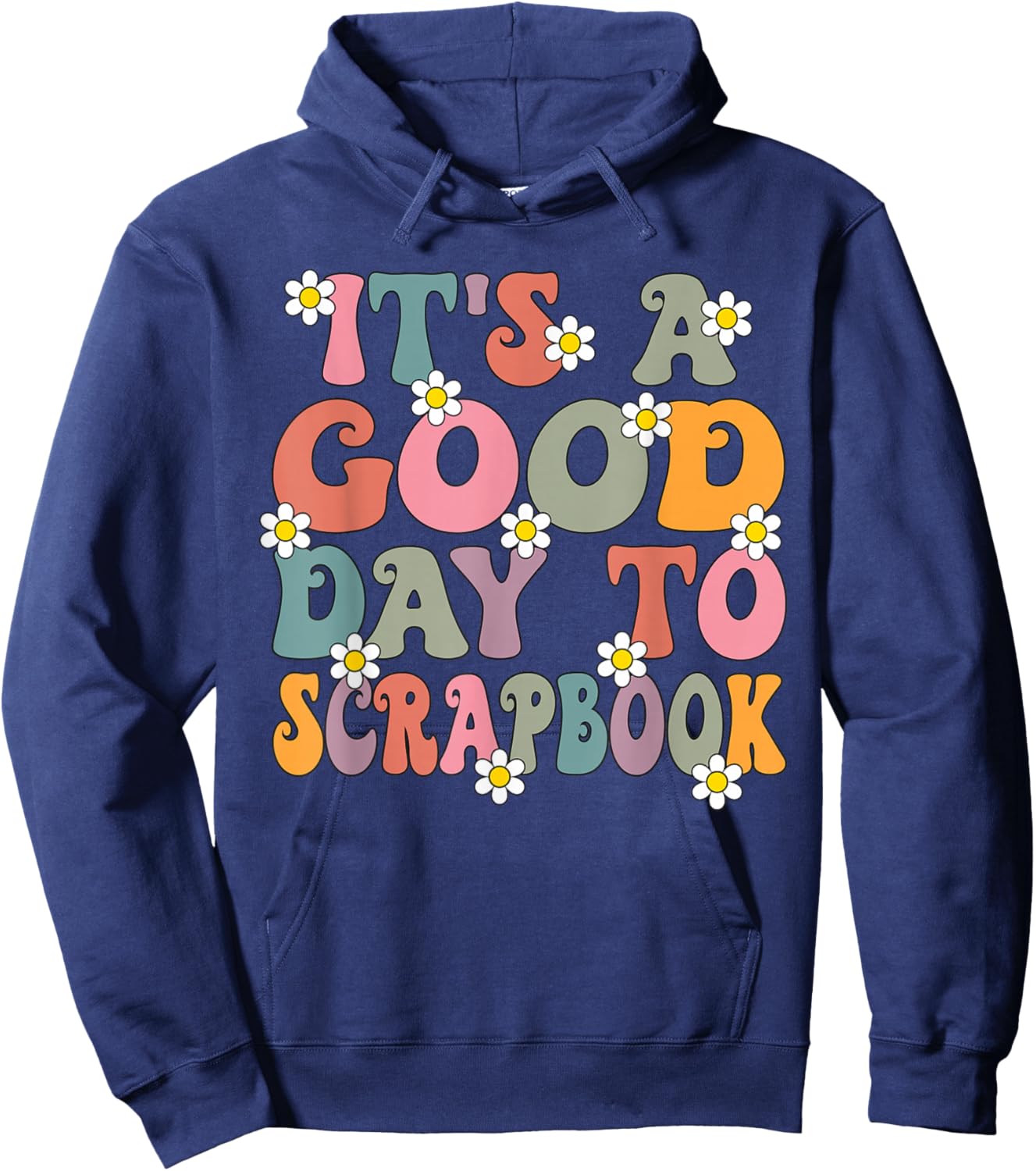 It's a Good Day To Scrapbook Groovy Retro Scrapbooking Hoodie - Hoodie | Navy