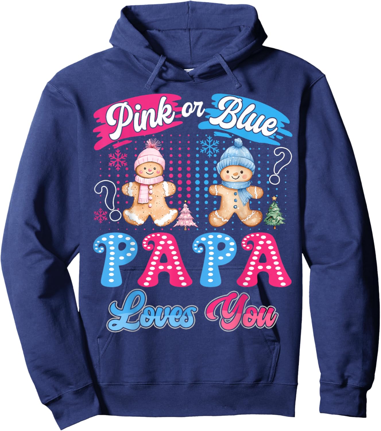 Pink or Blue Papa Loves You Gingerbread Christmas Hoodie - Hoodie | Navy
