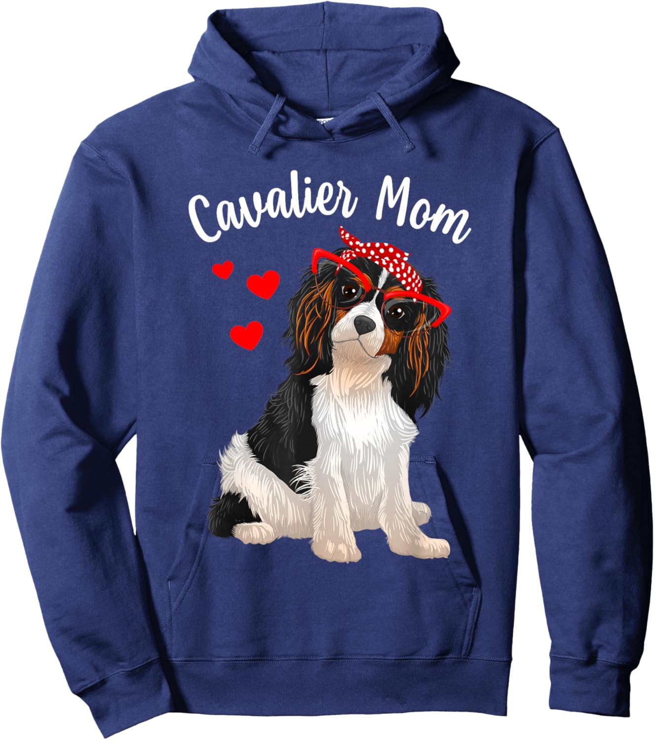 Cavalier King Charles Art Mom Cavalier Spaniel Hoodie - Hoodie | Navy