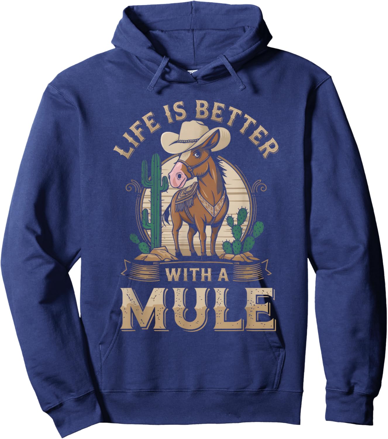 Life Is Better With A Mule Funny Mule For Mule Lovers Hoodie - Hoodie | Navy