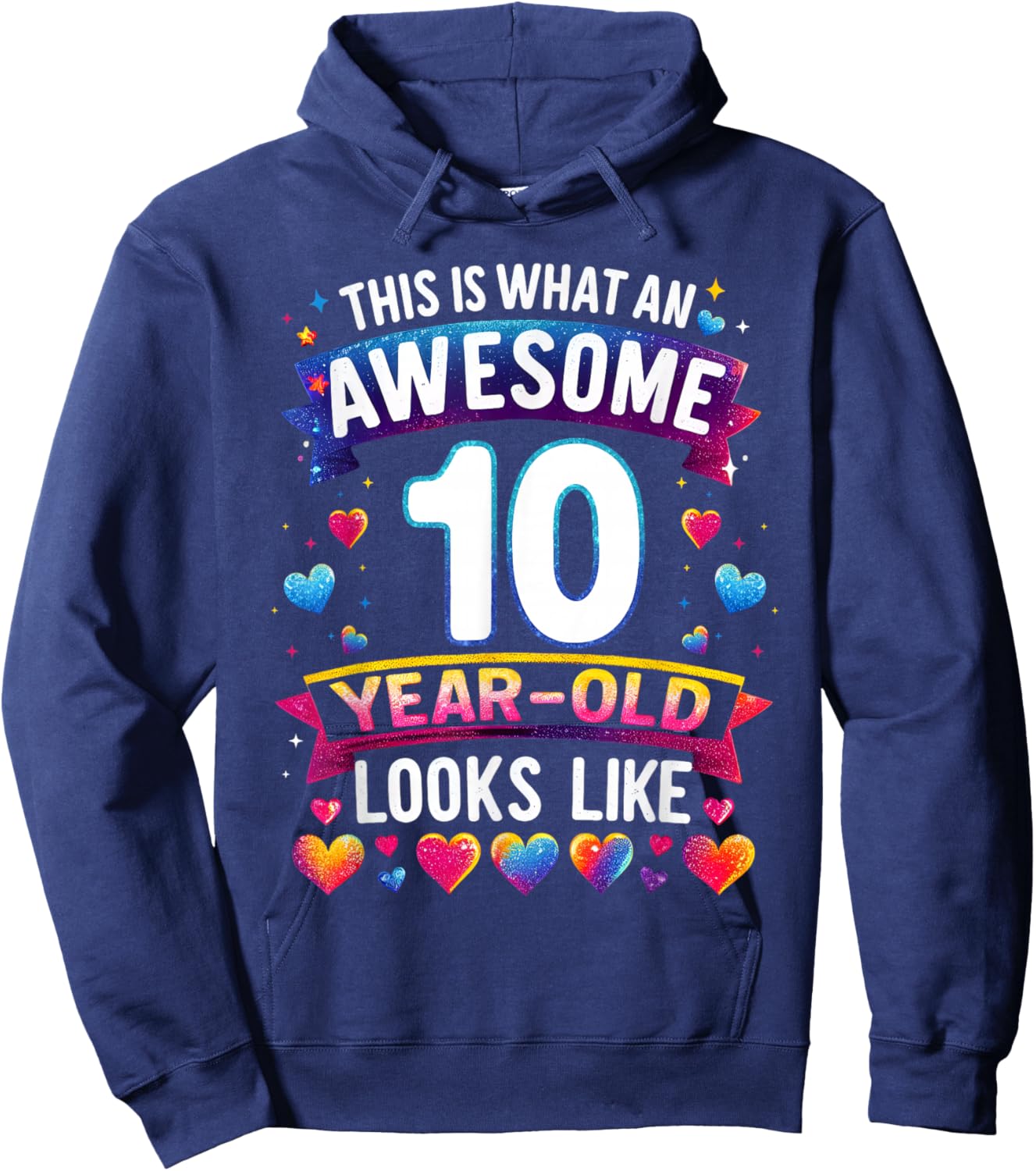 This Is What An Awesome 10 Year Old Looks Like 10th Birthday Hoodie - Hoodie | Navy