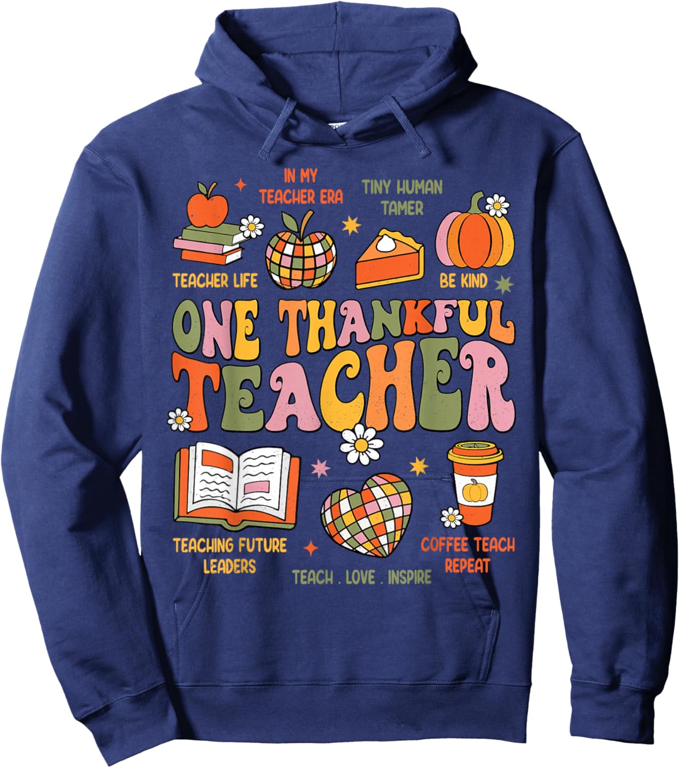 One Thankful Teacher Retro Groovy Teacher Thanksgiving Fall Hoodie - Hoodie | Navy