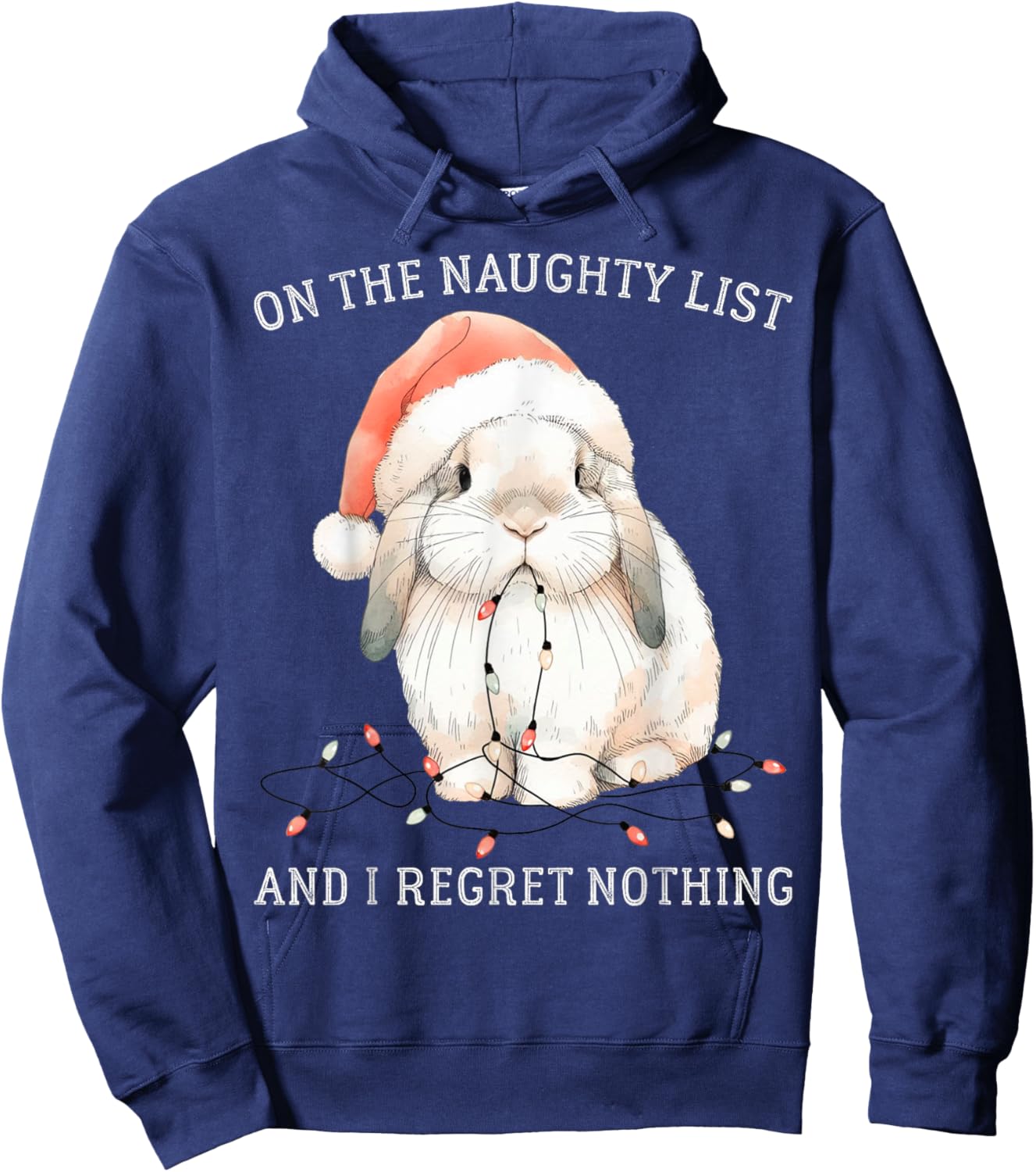 On The Naughty List And I Regret Nothing Rabbit Christmas Hoodie - Hoodie | Navy