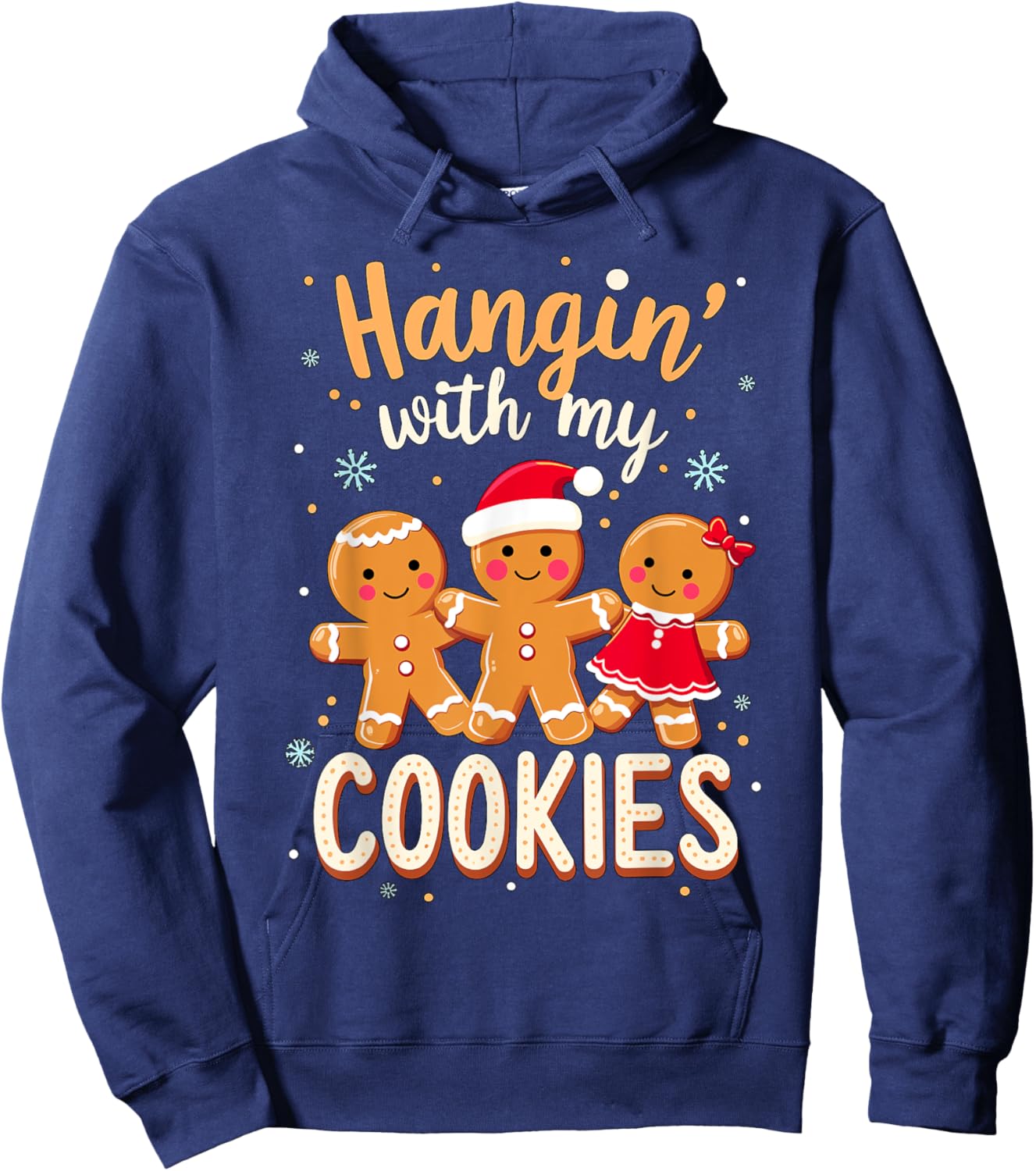 Hanging with my Cookies Christmas Costume Xmas Hoodie - Hoodie | Navy