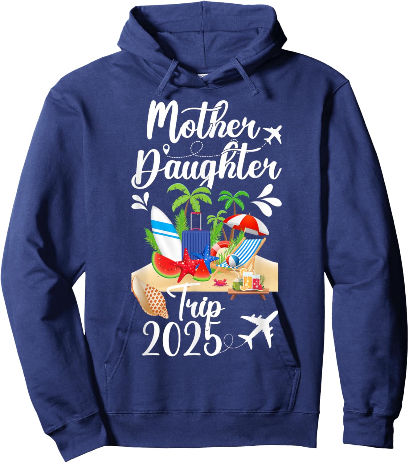 Mother Daughter Trip 2025 Mom Daughter Vacation Travel 2025 Hoodie - Hoodie | Navy