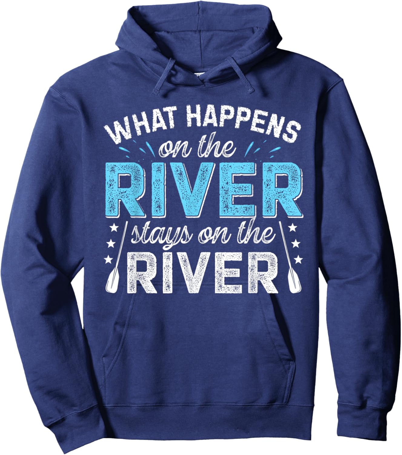 Funny River Shirt What Happens On The River Hoodie - Hoodie | Navy