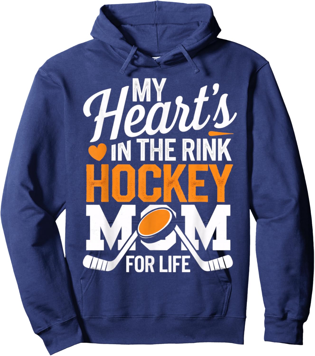 My Heart's in the Rink Hockey Mom for Life Hoodie - Hoodie | Navy