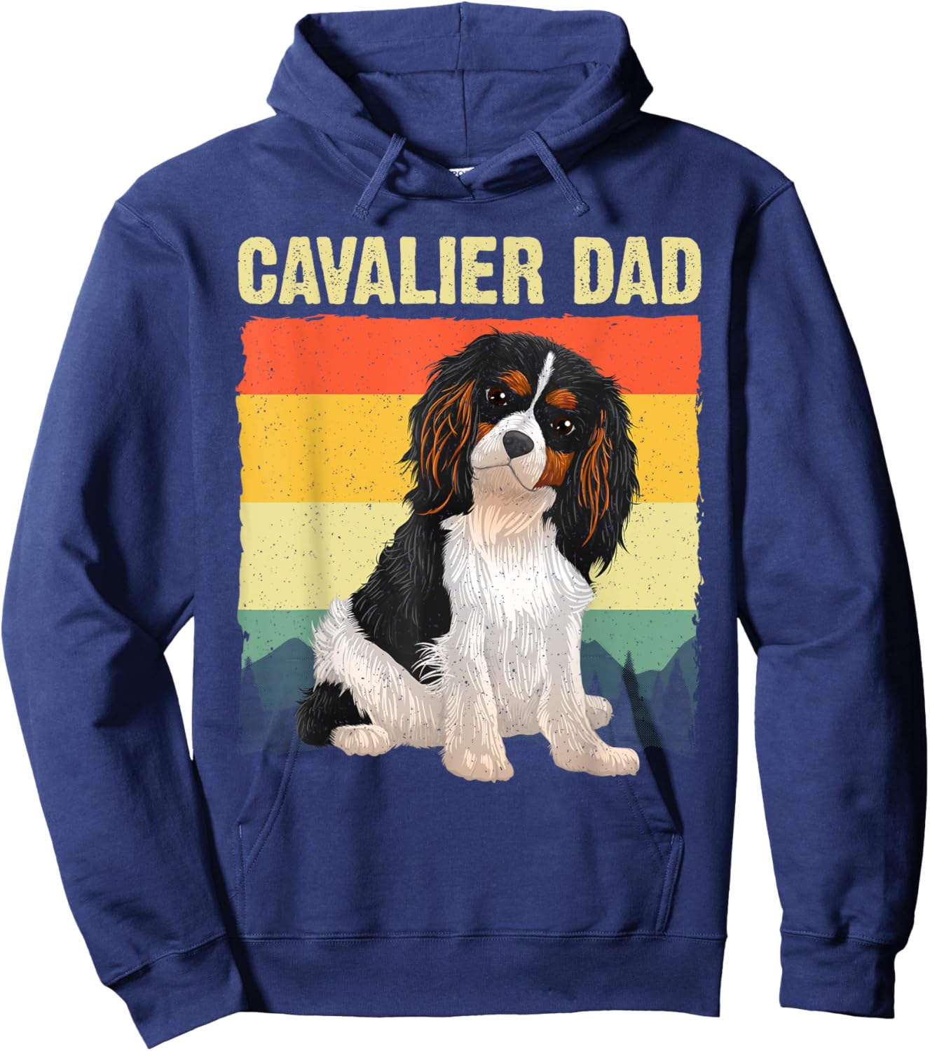 Cool Cavalier King Charles Art Dad Cavalier Spaniel Hoodie - Hoodie | Navy