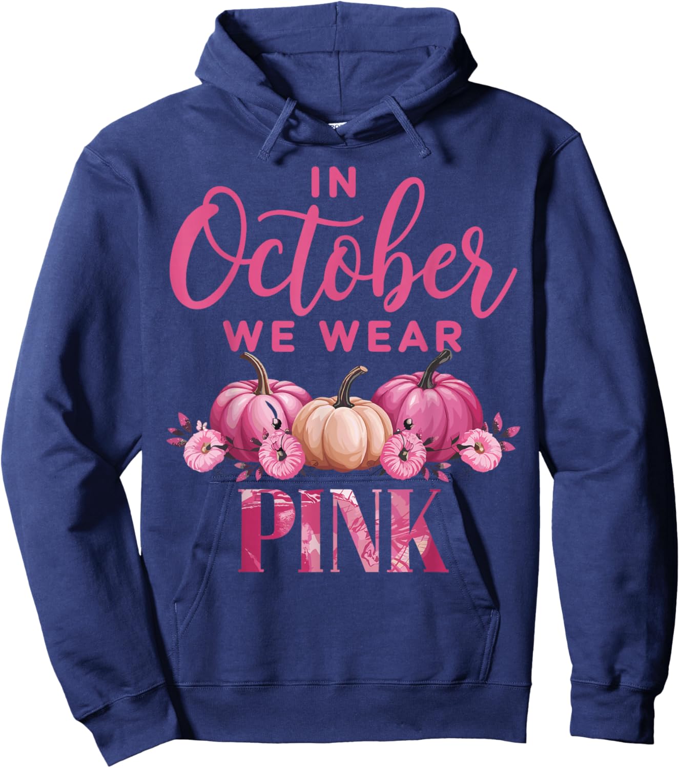 In October We Wear Pink Breast Cancer Awareness Pumpkin Hoodie - Hoodie | Navy
