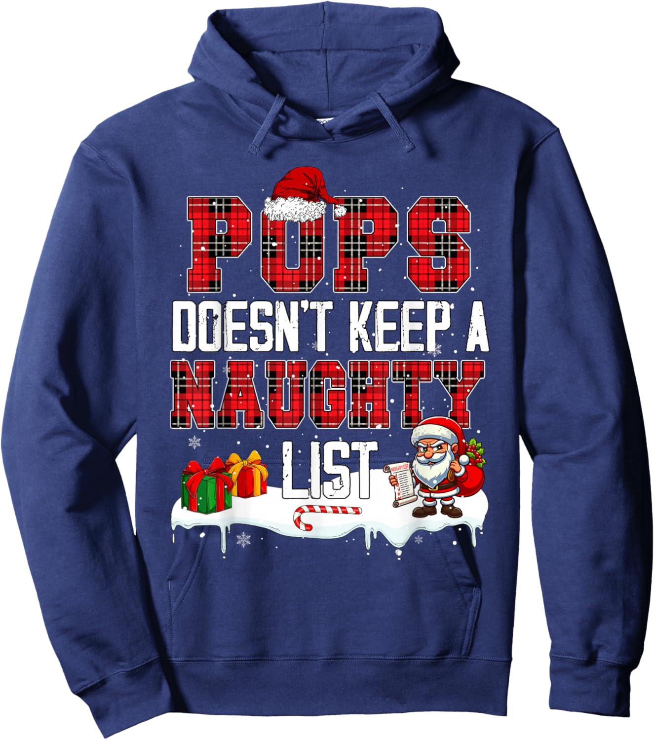 Pops Doesn't Keep A Naughty List Xmas Funny Joke Family Hoodie - Hoodie | Navy