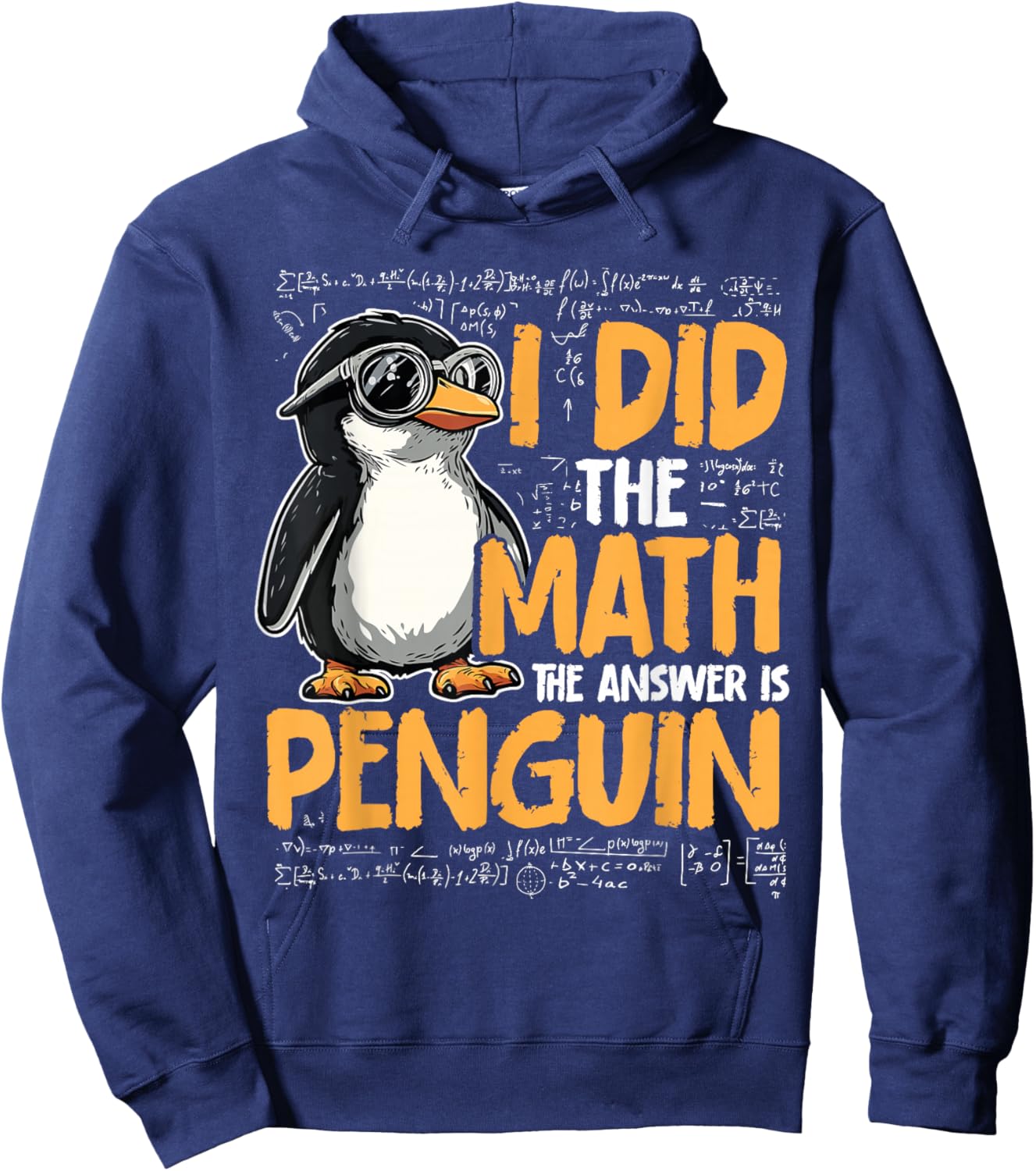 I Did The Math The Answer is Penguin Funny Math Teacher Kid Hoodie - Hoodie | Navy