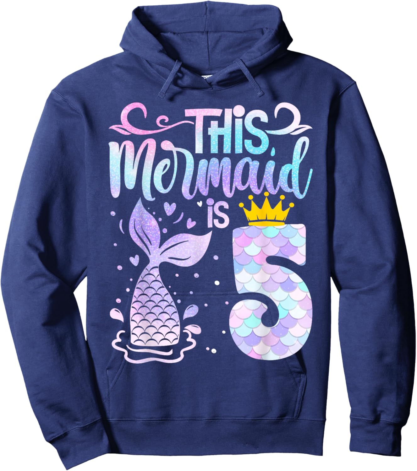 Mermaid 5th Birthday 5 Year Old Girl Five Yrs Happy Bday Hoodie - Hoodie | Navy