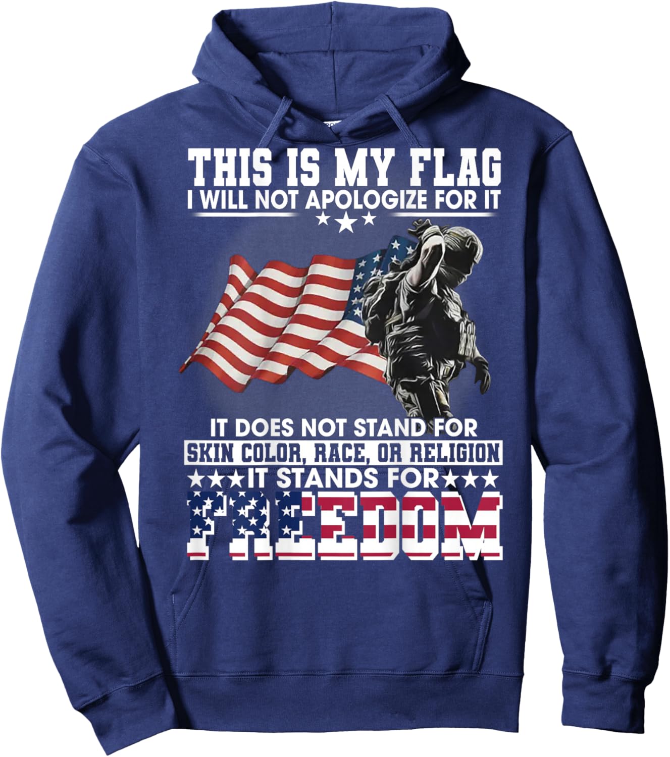 This Is My Flag I Will Not Apologize For It (on back) Hoodie - Hoodie | Navy