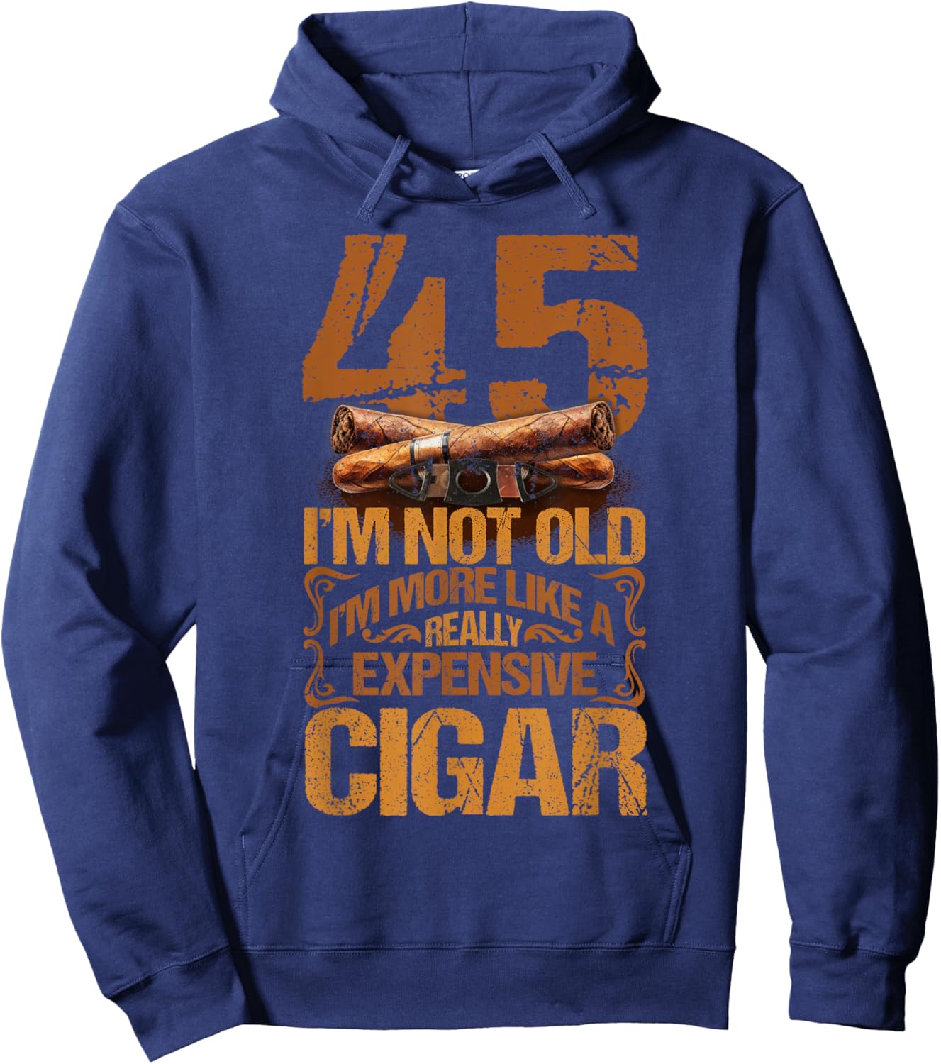 45 Years Really Expensive Cigar 45th Birthday Cigar Smoker Hoodie - Hoodie | Navy
